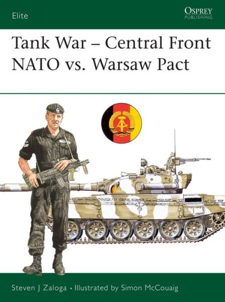 Cover for Zaloga, Steven J. (Author) · Tank War: Central Front NATO vs. Warsaw Pact - Elite (Taschenbuch) (1989)