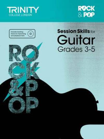 Cover for Trinity College London · Session Skills for Guitar Grades 3-5 (Sheet music) (2015)