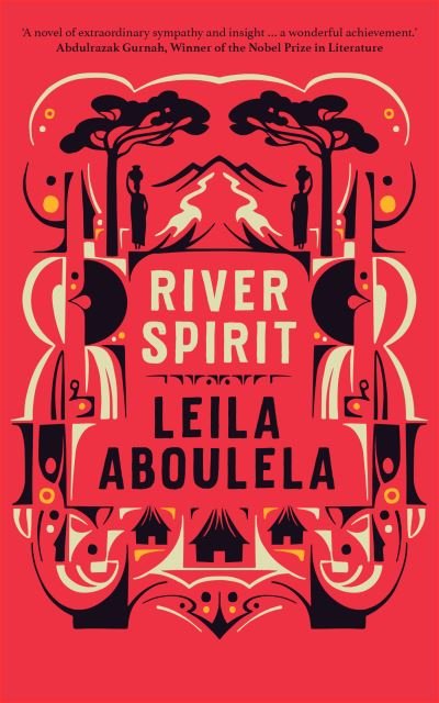 Cover for Leila Aboulela · River Spirit (Pocketbok) (2024)