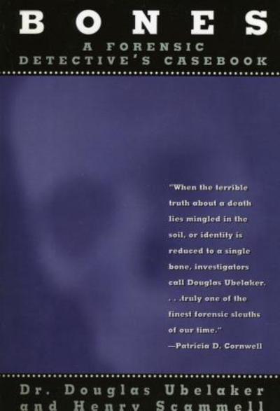 Cover for Douglas Dr. Ubelaker · Bones: A Forensic Detective's Casebook (Paperback Book) (2000)