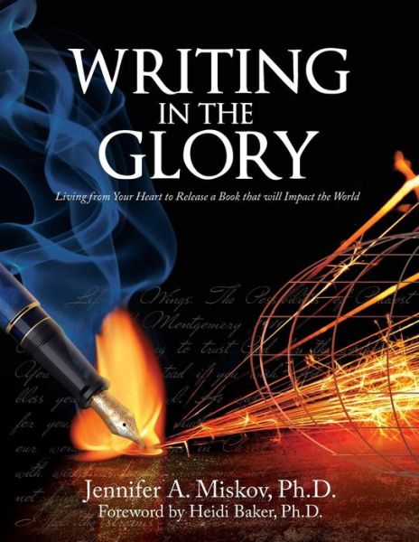 Cover for Jennifer A Miskov · Writing in the Glory (Paperback Book) (2015)