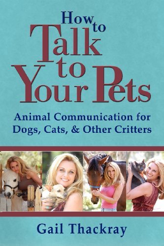 Cover for Gail Thackray · How to Talk to Your Pets (Taschenbuch) (2012)