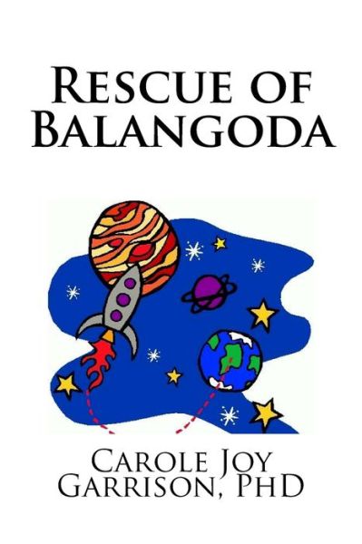 Cover for Carole Joy Garrison · Rescue of Balangoda (Paperback Book) (2016)