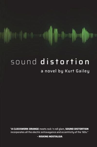Cover for Kurt Gailey · Sound Distortion (Pocketbok) (2018)