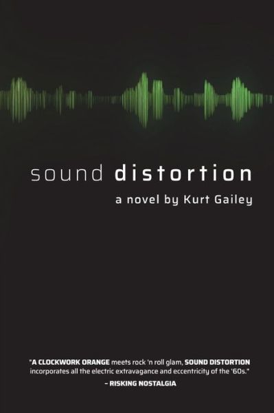 Cover for Kurt Gailey · Sound Distortion (Pocketbok) (2018)