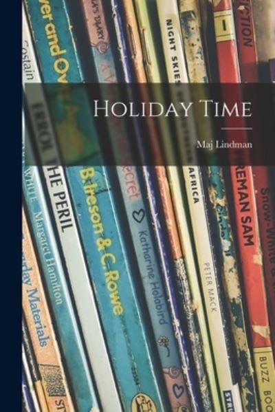 Cover for Maj Lindman · Holiday Time (Paperback Book) (2021)