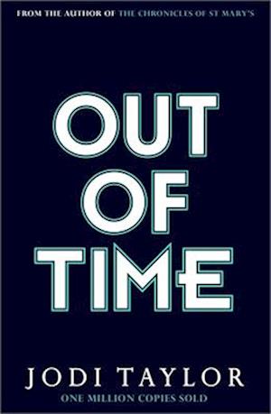Cover for Jodi Taylor · Out of Time - The Time Police (Gebundenes Buch) (2025)