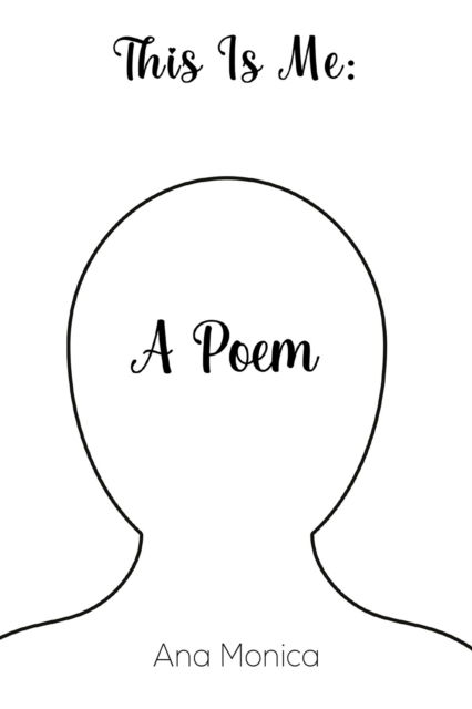 Cover for Ana Monica · This Is Me: A Poem (Paperback Book) (2024)
