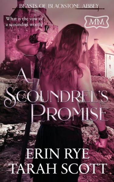 A Scoundrel's Promise - Tarah Scott - Książki - Independently Published - 9781097505043 - 17 maja 2019