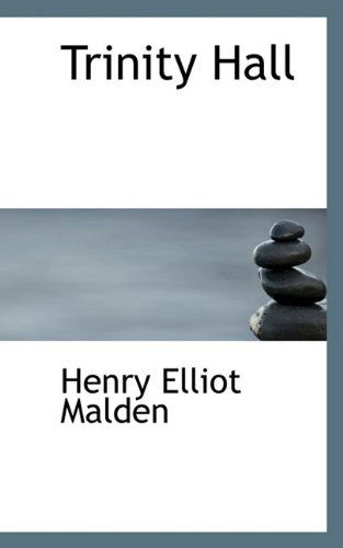 Cover for Henry Elliot Malden · Trinity Hall (Paperback Book) (2009)