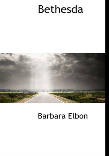 Cover for Barbara Elbon · Bethesda (Hardcover Book) (2009)