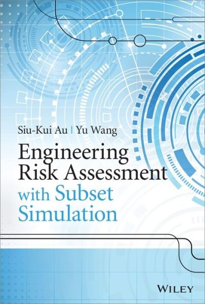 Cover for Siu-Kui Au · Engineering Risk Assessment with Subset Simulation (Hardcover Book) (2014)