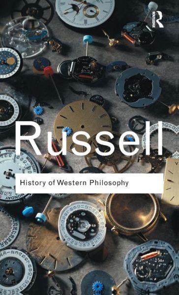 Cover for Bertrand Russell · History of Western Philosophy - Routledge Classics (Hardcover bog) (2015)