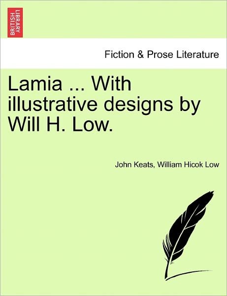 Cover for John Keats · Lamia ... with Illustrative Designs by Will H. Low. (Pocketbok) (2011)