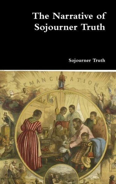 Cover for Sojourner Truth · The Narrative of Sojourner Truth (Hardcover Book) (2017)