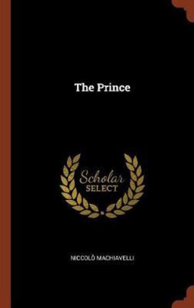 Cover for Niccolo Machiavelli · The Prince (Innbunden bok) (2017)