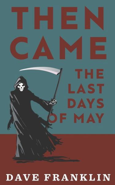 Cover for Dave Franklin · Then Came The Last Days Of May (Paperback Bog) (2020)