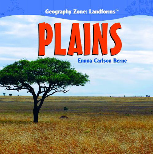 Cover for Emma Carlson Berne · Plains (Geography Zone: Landforms) (Hardcover Book) (2008)