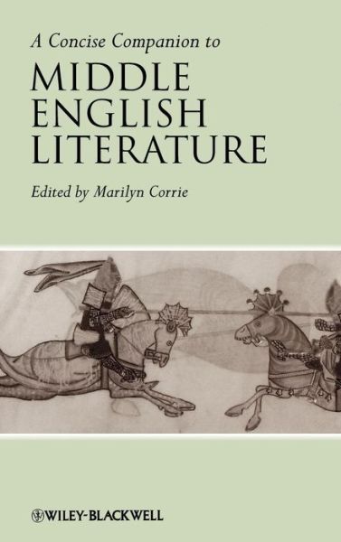 Cover for M Corrie · A Concise Companion to Middle English Literature - Concise Companions to Literature and Culture (Hardcover Book) (2009)