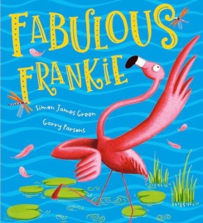 Cover for Simon James Green · Fabulous Frankie (Pocketbok) (2021)