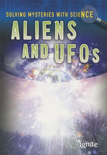 Cover for Lori Hile · Aliens &amp; Ufos (Solving Mysteries with Science) (Paperback Book) (2013)