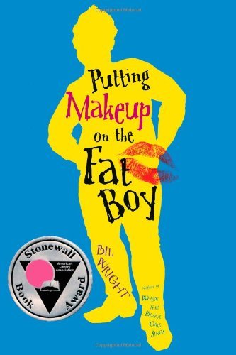 Cover for Bil Wright · Putting Makeup on the Fat Boy (Taschenbuch) [Reprint edition] (2012)