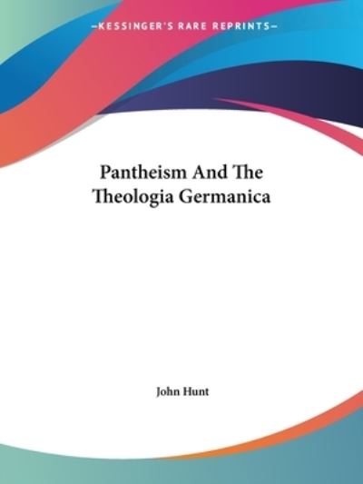 Cover for John Hunt · Pantheism and the Theologia Germanica (Paperback Book) (2005)