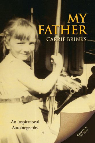 Cover for Carrie Brinks · My Father (Paperback Book) (2008)