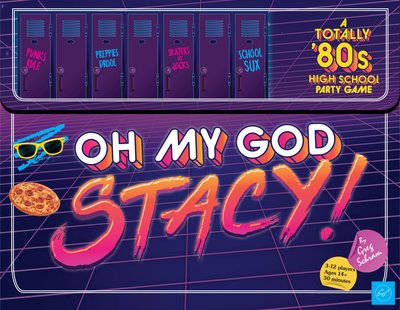 Oh My God, Stacy!: A Totally '80s High School Party Game - Greg Schram - Jeu de société - Chronicle Books - 9781452171043 - 9 juillet 2019