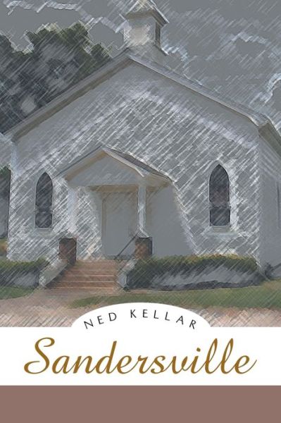 Cover for Ned Kellar · Sandersville (Paperback Book) (2010)