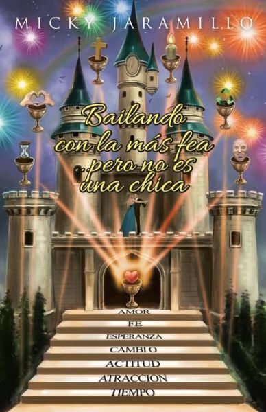 Cover for Micky Jaramillo · Bailando Con La Mas Fea Pero No Es Una Chica (Paperback Book) (2014)