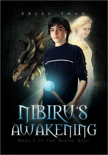 Cover for Arjav Shah · Nibiru's Awakening: Book I of the Nibiru Saga (Innbunden bok) (2011)