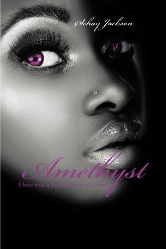 Cover for Schay Jackson · Amethyst: if Love Was a Color What Would It Be? (Paperback Book) (2012)