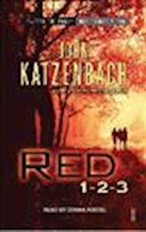 Red 1-2-3 - John Katzenbach - Other - HighBridge Audio - 9781467670043 - March 1, 2014