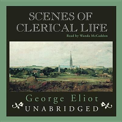 Cover for George Eliot · Scenes of Clerical Life (CD) (2013)