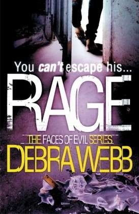 Cover for Debra Webb · Rage (The Faces of Evil 4) - The Faces of Evil (Paperback Book) (2013)