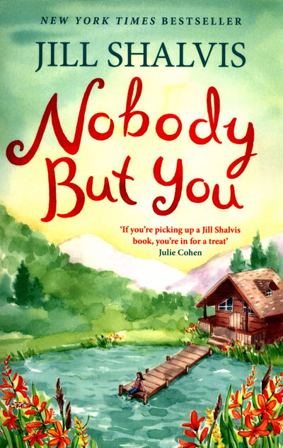 Cover for Shalvis, Jill (Author) · Nobody But You: A warm and funny romance - Cedar Ridge (Taschenbuch) (2016)
