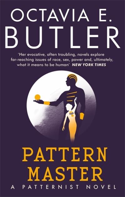 Cover for Octavia E. Butler · Patternmaster - The Patternist Series (Paperback Book) (2021)