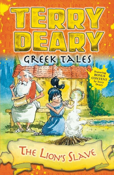 Cover for Terry Deary · Greek Tales: The Lion's Slave - Terry Deary's Historical Tales (Paperback Book) (2017)