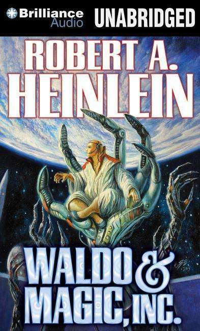 Cover for Robert a Heinlein · Waldo &amp; Magic, Inc. (CD) (2015)