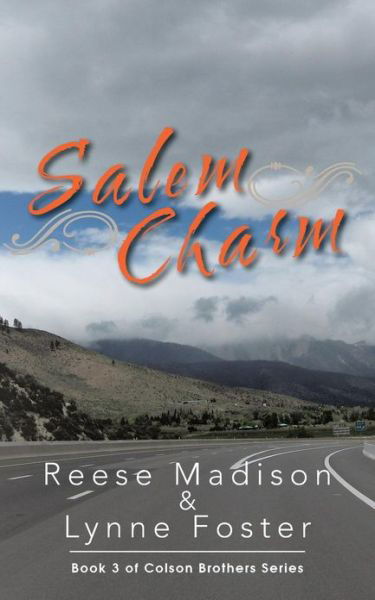 Salem Charm: Book 3 of Colson Brothers Series - Reese Madison - Libros - AuthorHouse - 9781481737043 - 5 de abril de 2013