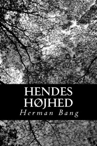 Cover for Herman Bang · Hendes Hojhed (Paperback Bog) (2013)