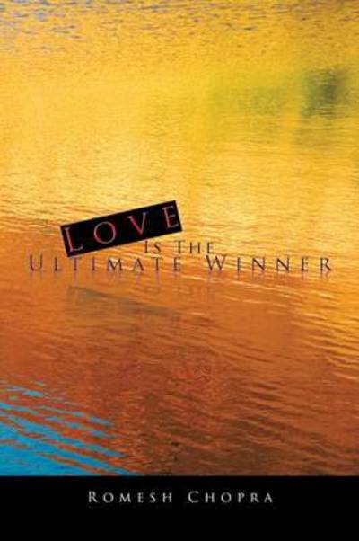 Cover for Romesh Chopra · Love is the Ultimate Winner (Paperback Book) (2013)