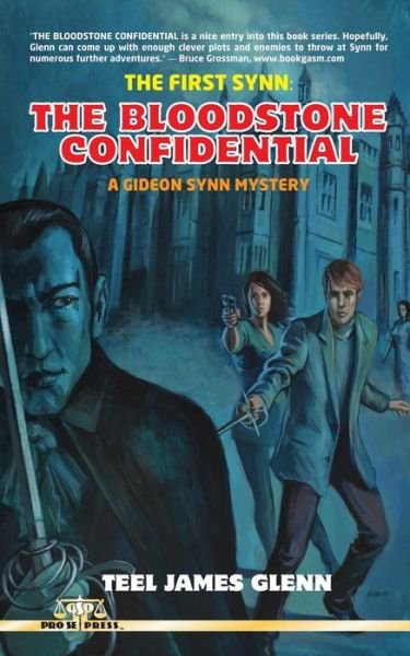 Cover for Teel James Glenn · The First Synn: the Bloodstone Confidential (Taschenbuch) (2013)