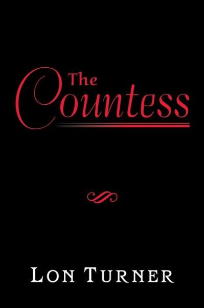 Cover for Lon Turner · The Countess (Paperback Book) (2013)