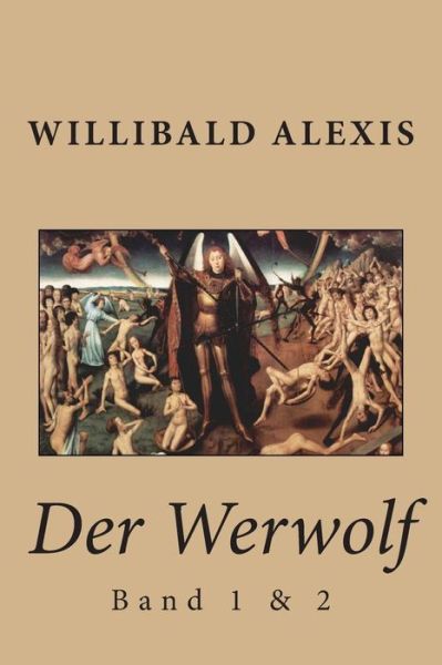 Cover for Willibald Alexis · Der Werwolf: Band 1 &amp; 2 (Paperback Book) (2014)