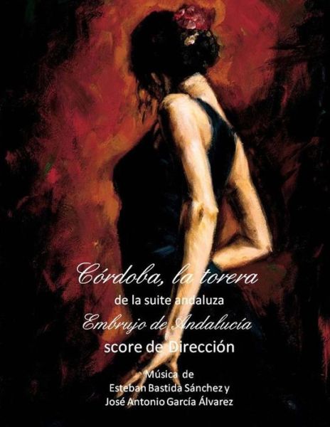 Cover for Esteban Bastida Sanchez · Cordoba, la torera (Paperback Book) (2014)