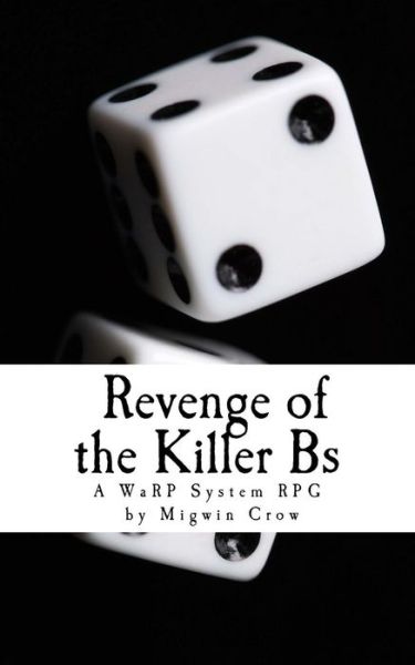 Cover for Migwin Crow · Revenge of the Killer Bs (Paperback Book) (2014)