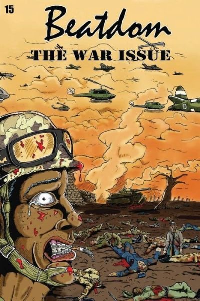 Beatdom #15: the War Issue - David S Wills - Livros - Createspace - 9781500553043 - 18 de julho de 2014