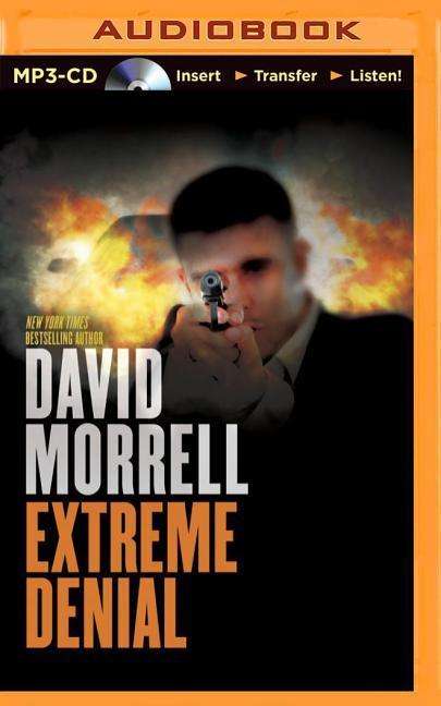 Cover for David Morrell · Extreme Denial (Płyta CD z plikami MP3) (2015)